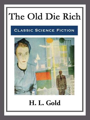 cover image of The Old Die Rich